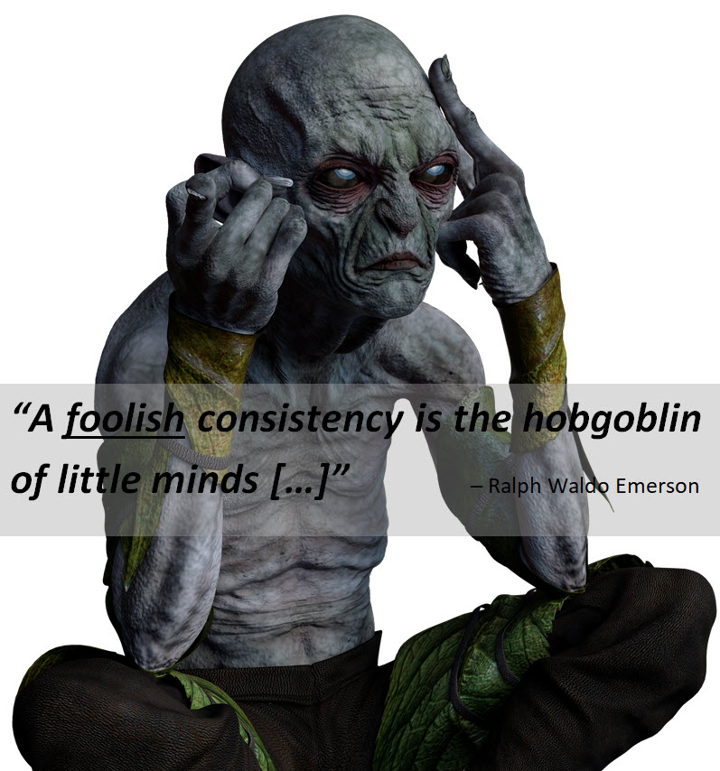 A hobgoblin with the quote "A foolish consistency is the hobgoblin of little minds"